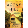 Agony Hill: A Mystery