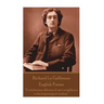 Richard Le Gaillienne - English Poems: "A wholesome oblivion of one's neighbours is the beginning of wisdom."
