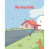 My Own Path