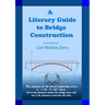A Literary Guide to Bridge Construction