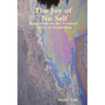The Joy of No Self