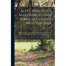 Aler's History of Martinsburg and Berkeley County, West Virginia: From the Origins of the Indians, Embracing Their Settlements, Wars, and Depredations