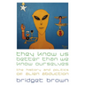 They Know Us Better Than We Know Ourselves: The History and Politics of Alien Abduction