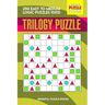 Trilogy Puzzle: 250 Easy to Medium Logic Puzzles 10x10