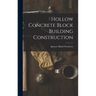 Hollow Concrete Block Building Construction