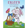 Easter Coloring Book for Toddlers: Coloring Book for Kids Ages 2-4