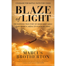 Blaze of Light: The Inspiring True Story of Green Beret Medic Gary Beikirch, Medal of Honor Recipient