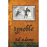 ignoble: Corrupt and Sleaze Compendium