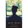Next Door (A Chloe Fine Psychological Suspense Mystery-Book 1)