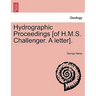 Hydrographic Proceedings [Of H.M.S. Challenger. a Letter].