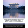 Medigap Insurance: Alternatives for Medicare Beneficiaries to Avoid Medical Underwriting