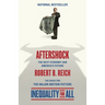 Aftershock(Inequality for All--Movie Tie-in Edition): The Next Economy and America's Future