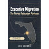 Executive Migration: The Florida Relocation Playbook
