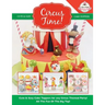 Circus Time! Cute & Easy Cake Toppers for any Circus Themed Party! All The Fun Of The Big Top !