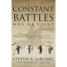 Constant Battles: Why We Fight