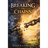 Breaking the Chains