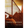 Seasons in Sanctuary: Based on a true fantasy