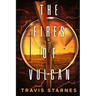 The Fires of Vulcan
