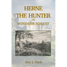 Herne The Hunter of Windsor Forest