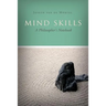 Mind Skills: A Philosopher's Notebook