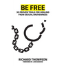 Be Free: 30 proven tools to find freedom from sexual brokenness