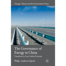 The Governance of Energy in China: Transition to a Low-Carbon Economy