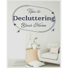 Ultimate Guide to Decluttering Your Home: Practical Tips and Techniques