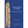 Hebrew Forms of Address: A Sociolinguistic Analysis
