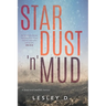 Stardust 'n' Mud: A Heartfelt Memoir