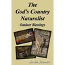 The God's Country Naturalist: Outdoor Blessings