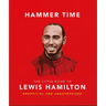 Hammer Time: The Little Guide to Lewis Hamilton