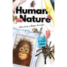 Human Nature: How to be a Better Animal