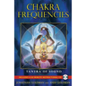 Chakra Frequencies: Tantra of Sound [With CD (Audio)]