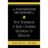 The Westminster Dictionary of New Testament and Early Christian Literature and R