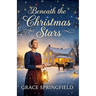 Beneath The Christmas Stars - An Amish Love Story
