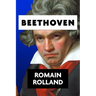Beethoven by Romain Rolland