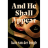 And He Shall Appear
