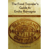 The Food Traveler's Guide to Emilia Romagna: Tasting the history and tradition of Italy
