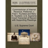 Commissioner of Internal Revenue, Petitioner, V. Fred I. Tourtelot and Mary H. Tourtelot. U.S. Supreme Court Transcript of Record with Supporting Plea