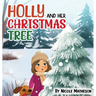 Holly and Her Christmas Tree