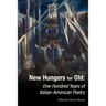 New Hungers for Old: One-Hundred Years of Italian-American Poetry