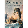 Asperia, First Light