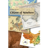Citizien of Nowhere