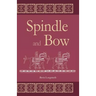 Spindle and Bow