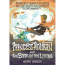 Princess Rouran and the Book of the Living