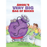 Angel's Very Big Bag of Rocks
