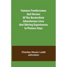 Famous Frontiersmen and Heroes of the BorderTheir Adventurous Lives and Stirring Experiences in Pioneer Days