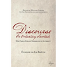 Discourse on Voluntary Servitude: Why People Enslave Themselves to Authority