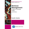 Revenue Management: A Path to Increased Profits, Second Edition