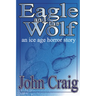 Eagle And The Wolf: An Ice Age Horror Story